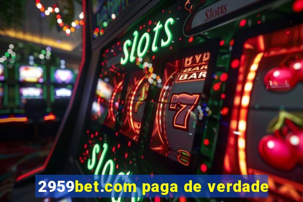 2959bet.com paga de verdade