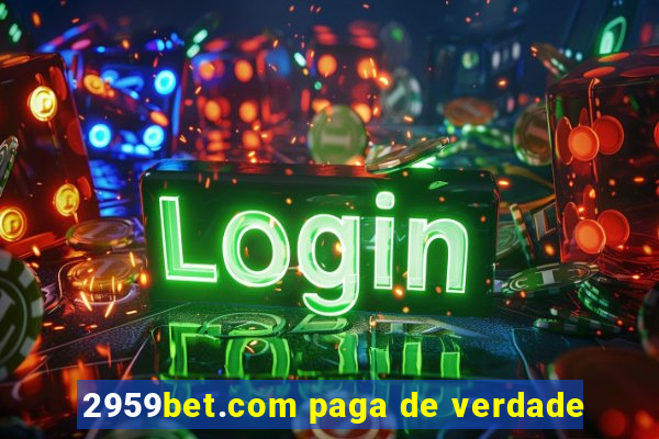 2959bet.com paga de verdade