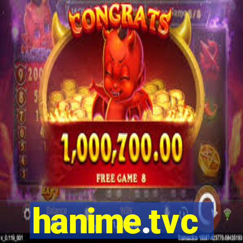 hanime.tvc