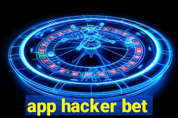 app hacker bet