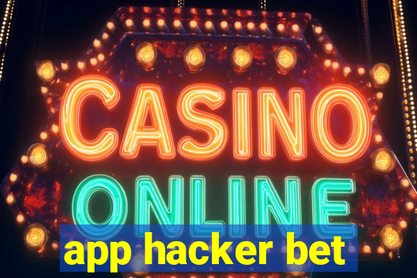 app hacker bet