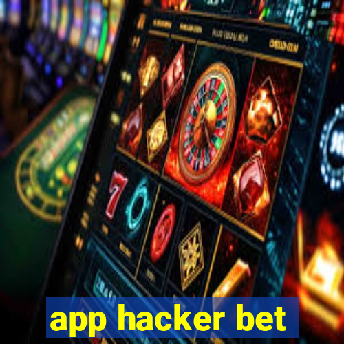 app hacker bet