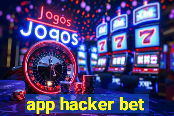 app hacker bet