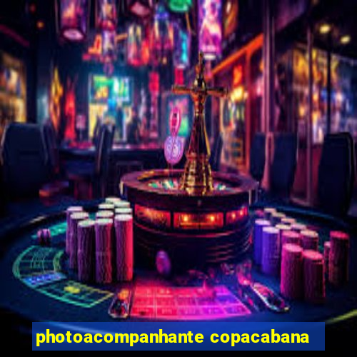 photoacompanhante copacabana