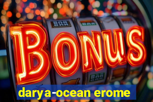 darya-ocean erome