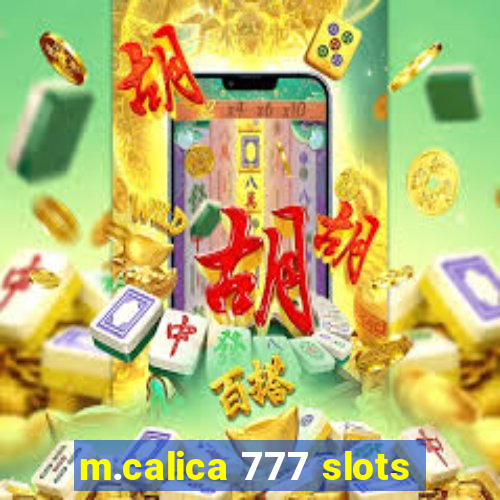 m.calica 777 slots