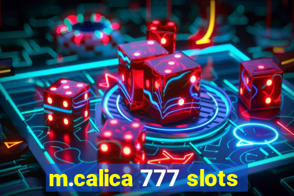 m.calica 777 slots