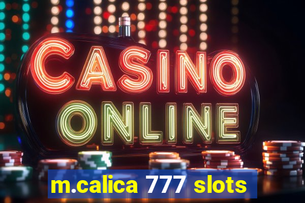 m.calica 777 slots