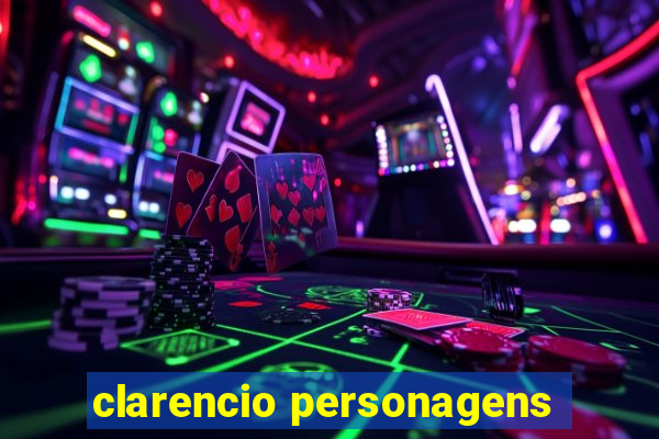 clarencio personagens