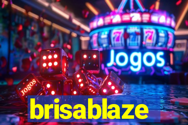 brisablaze