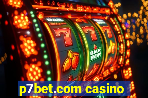 p7bet.com casino