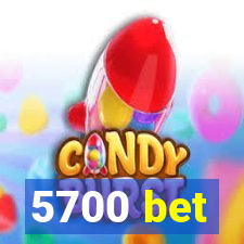 5700 bet