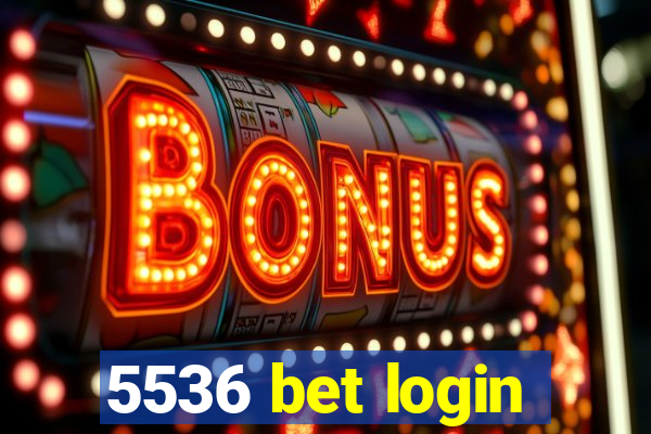 5536 bet login