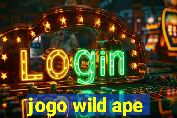 jogo wild ape