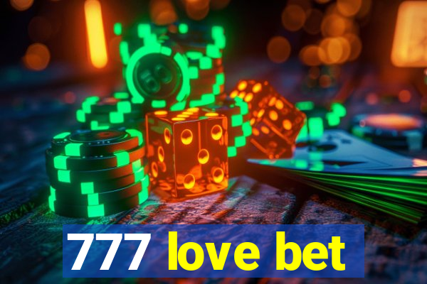 777 love bet