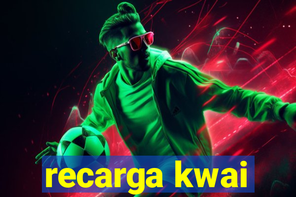 recarga kwai