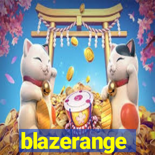 blazerange