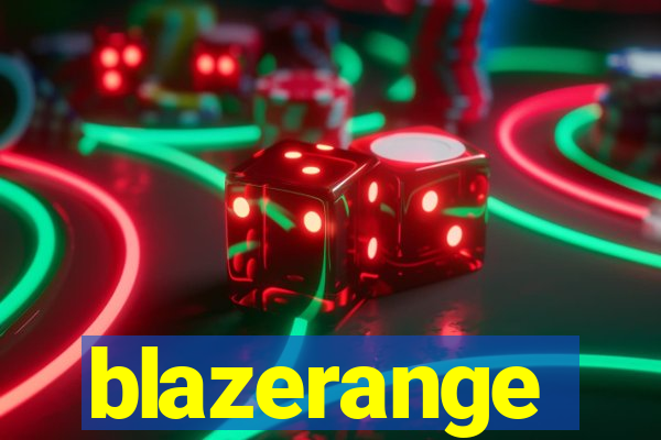 blazerange