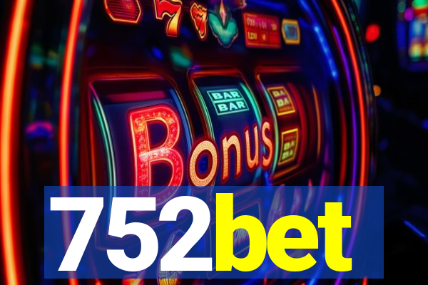 752bet