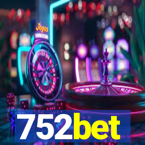 752bet