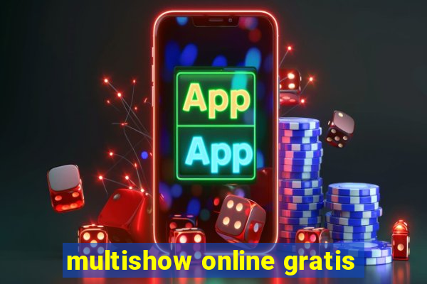 multishow online gratis