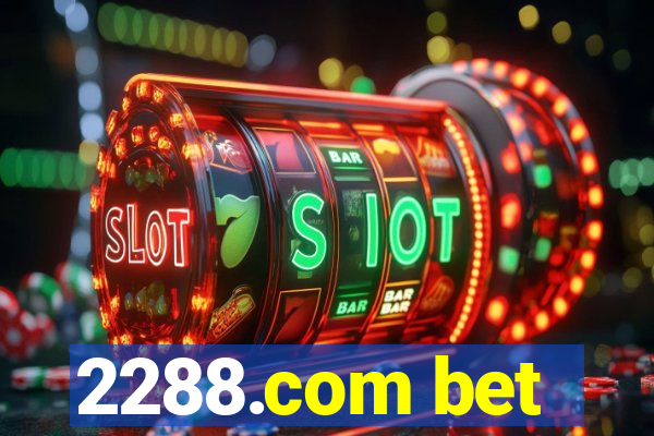 2288.com bet