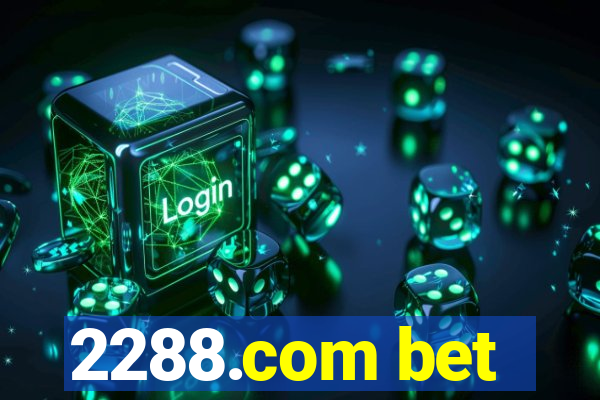 2288.com bet