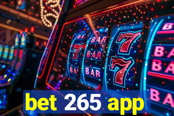 bet 265 app