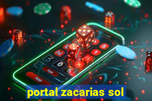 portal zacarias sol