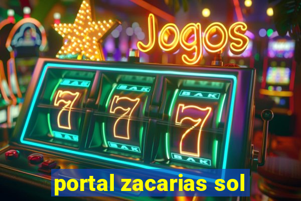 portal zacarias sol