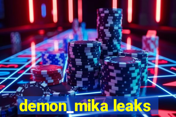 demon_mika leaks