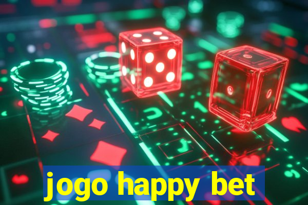 jogo happy bet