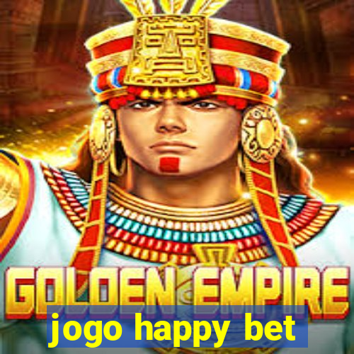 jogo happy bet