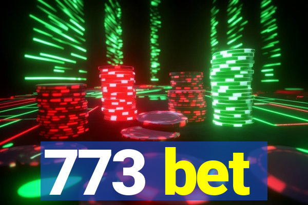 773 bet