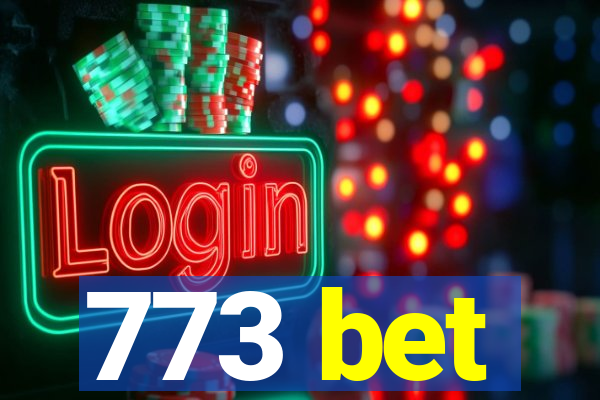 773 bet