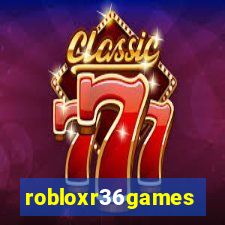 robloxr36games