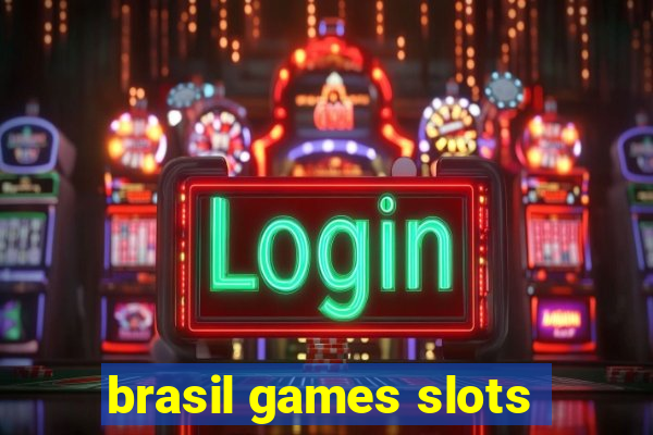 brasil games slots