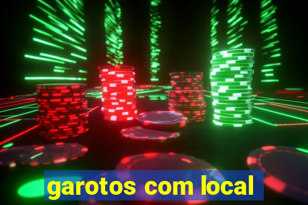 garotos com local