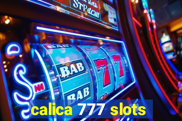 calica 777 slots