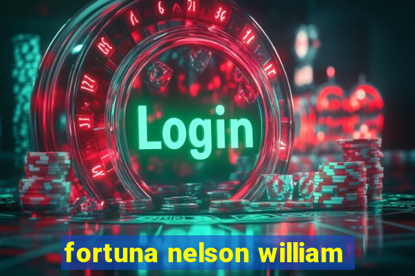 fortuna nelson william