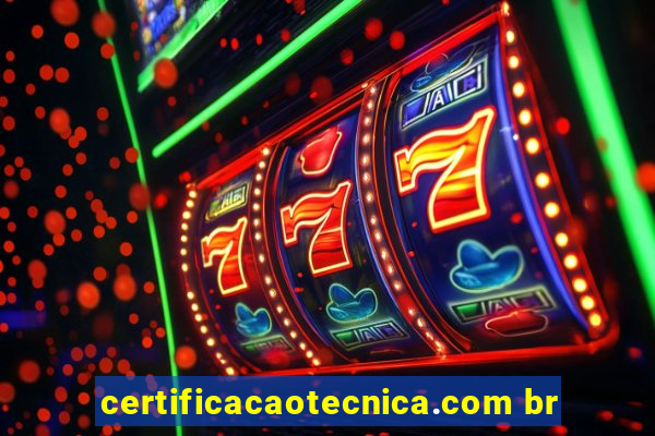 certificacaotecnica.com br