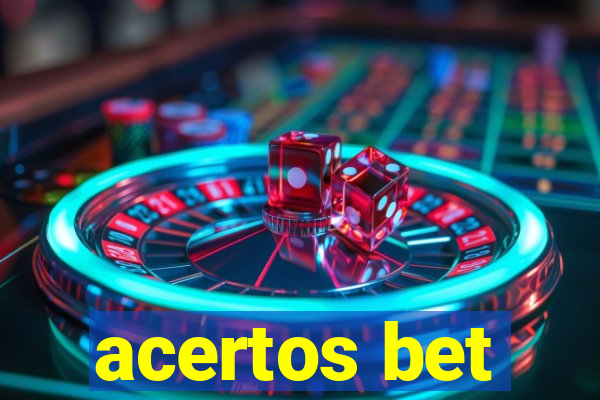 acertos bet