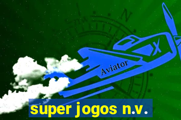 super jogos n.v.