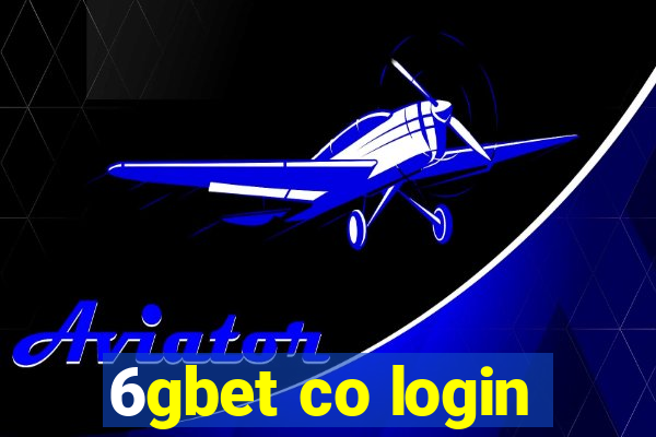 6gbet co login