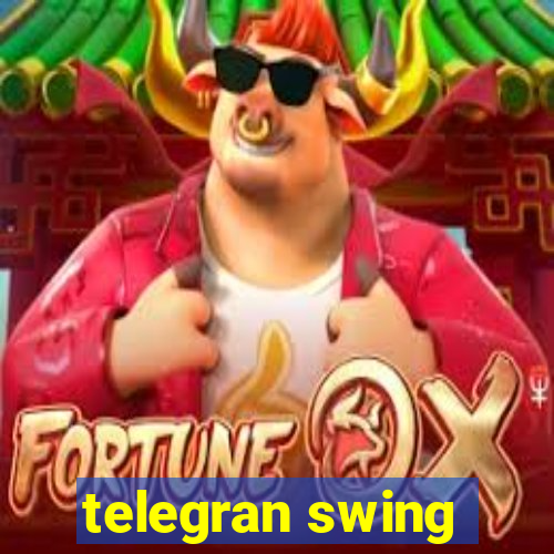 telegran swing