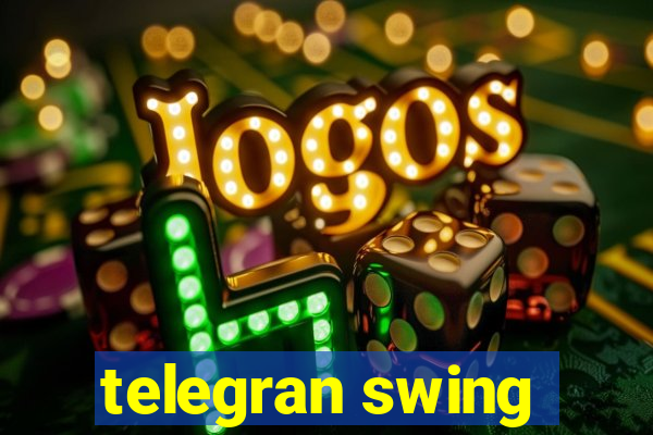 telegran swing