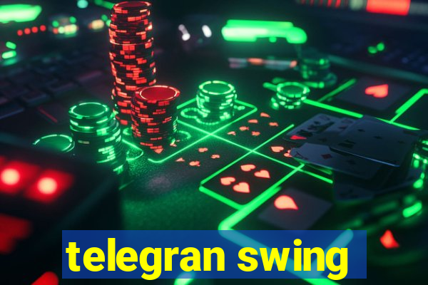 telegran swing