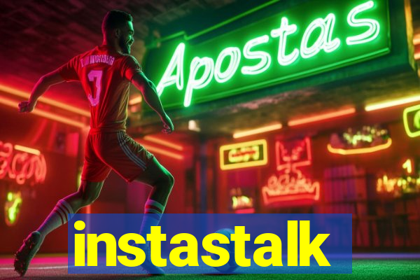 instastalk