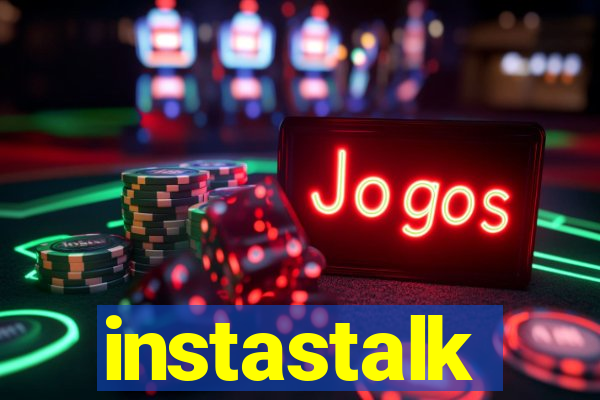 instastalk