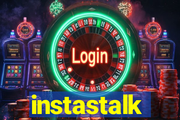 instastalk